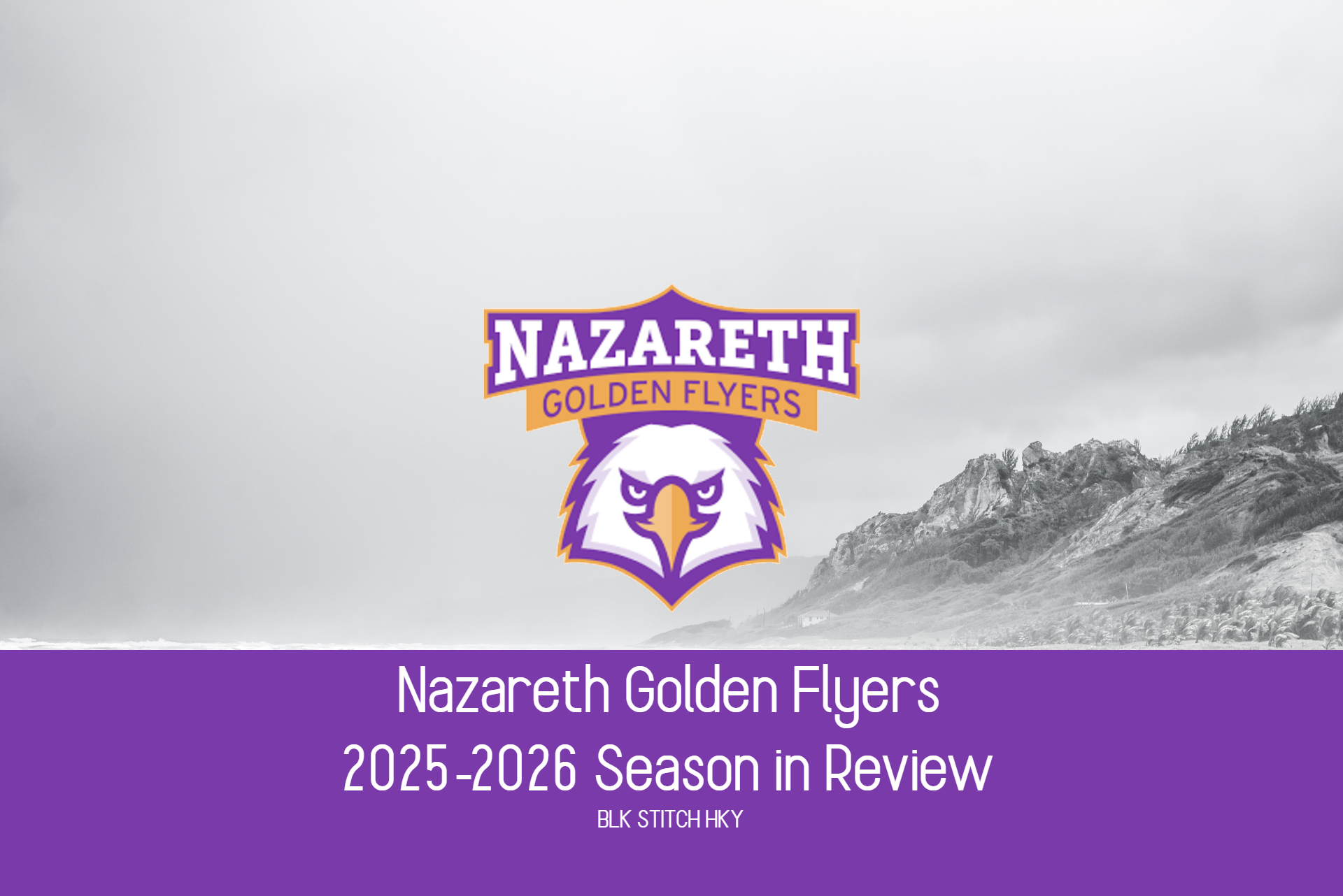 Nazareth Golden Flyers 2025-2026 Season in Review